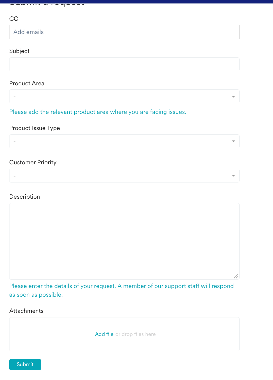 Submit a request form with the CC, Subject, Product Area, Product Issue Type, Customer Priority, Description, and Attachments fields