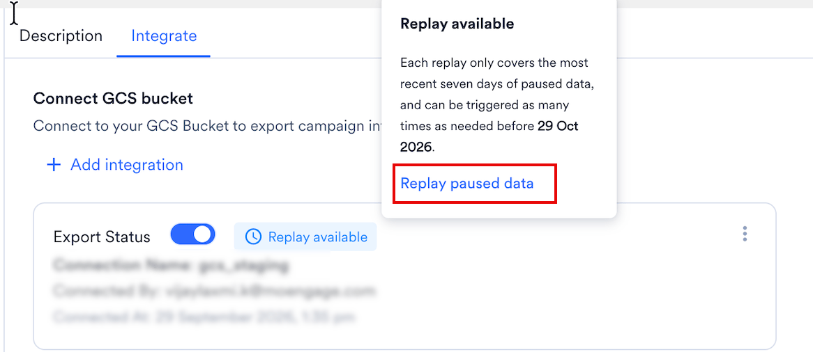 GCS export with a Replay available label on the Integrate tab and the Replay paused data option