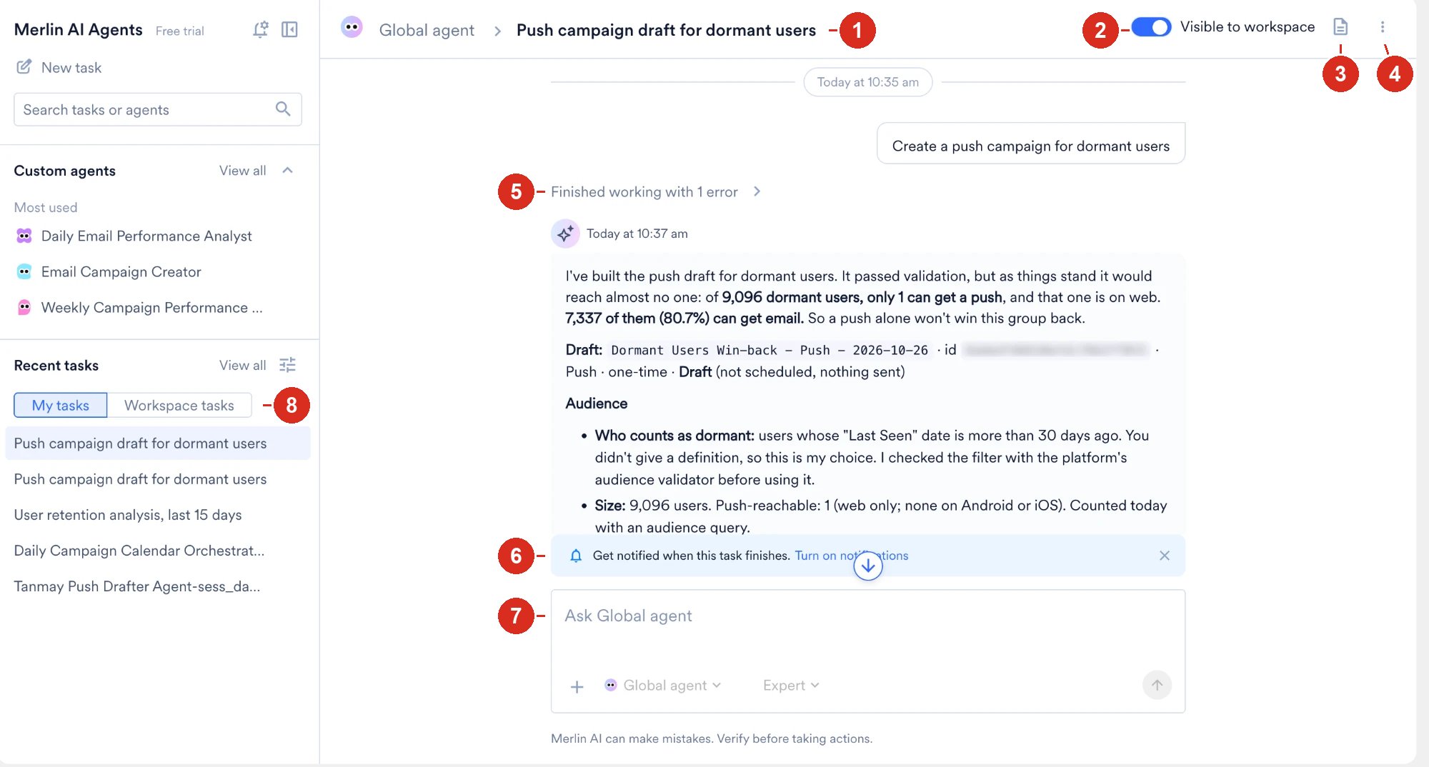 An open Global Agent task with eight numbered callouts marking the breadcrumb, the Visible to workspace switch, the Output files icon, the task menu, the Finished working line, the notification banner, the composer, and the My tasks and Workspace tasks tabs