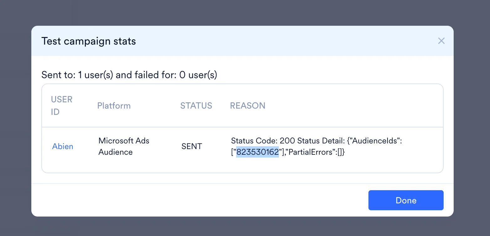 Test campaign response showing the Audience ID for a Microsoft Advertising Customer List
