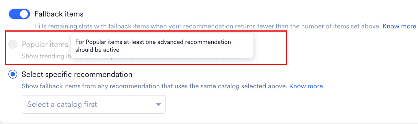 The Fallback items section with the Popular items option highlighted and disabled, and its tooltip stating that at least one advanced recommendation must be active