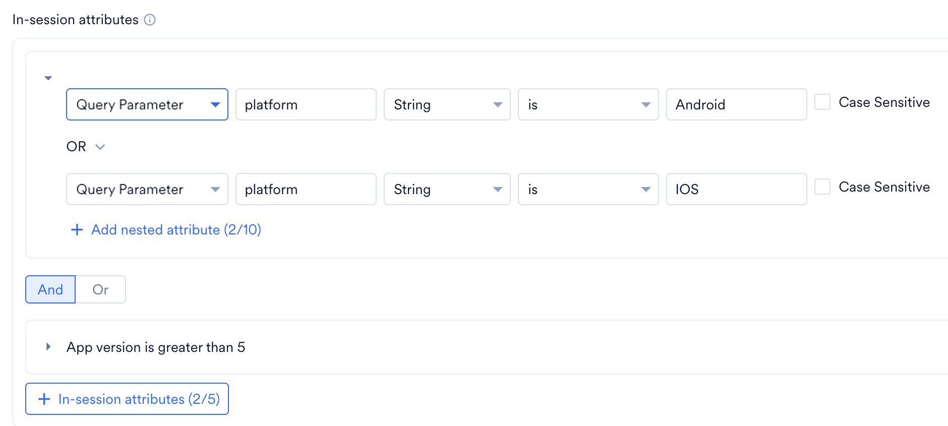 Two groups joined by And: the first group has platform is Android OR platform is IOS, and the second group, collapsed, has App version is greater than 5