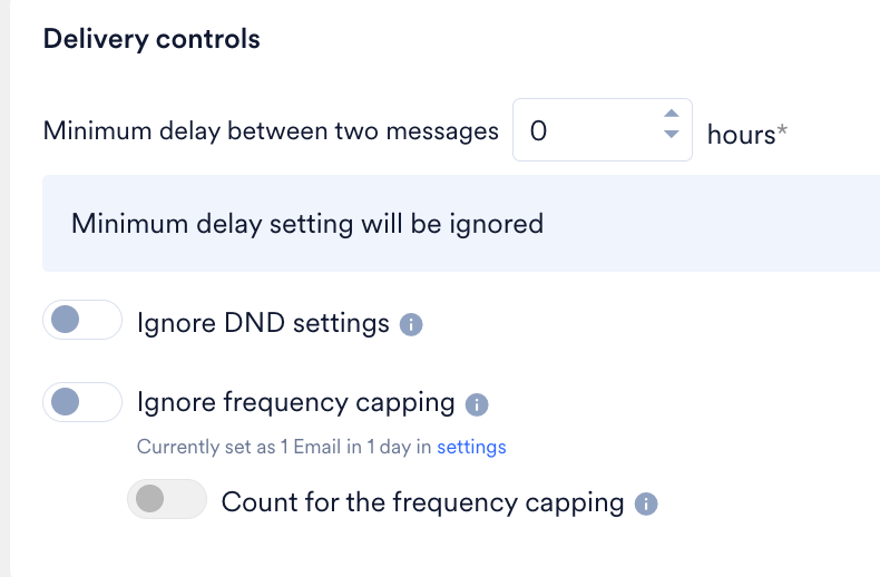 Delivery controls section with minimum delay, Ignore DND settings, and frequency capping toggles