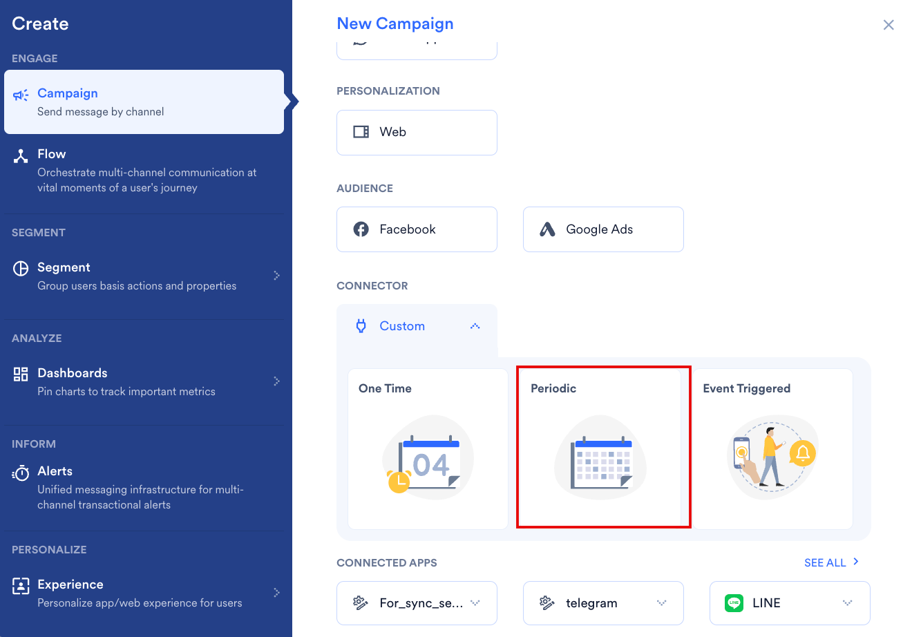 The New Campaign dialog box with One Time and Periodic listed under the Custom connector