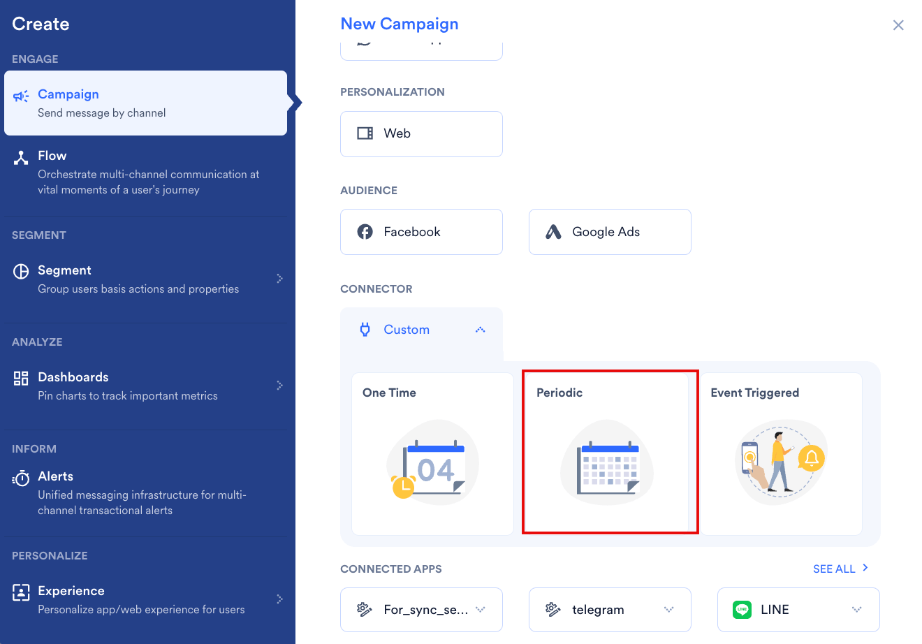 The New Campaign dialog box with One Time and Periodic listed under the Custom connector
