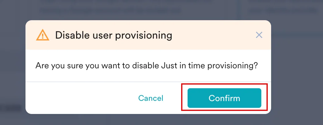 Disable user provisioning confirmation dialog box