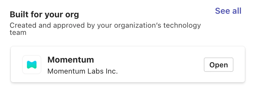 A page section named Built for your org. The Momentum app is present and includes a button with the label Open