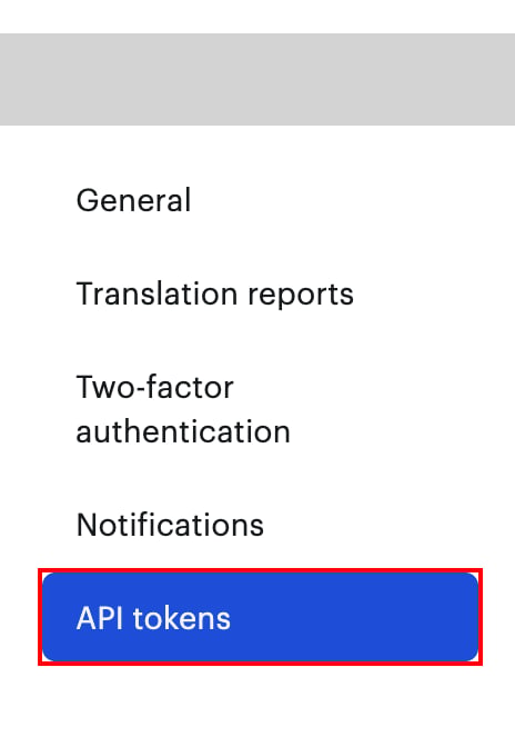 Lokaliseのプロフィール設定画面でAPI tokensを選択している状態