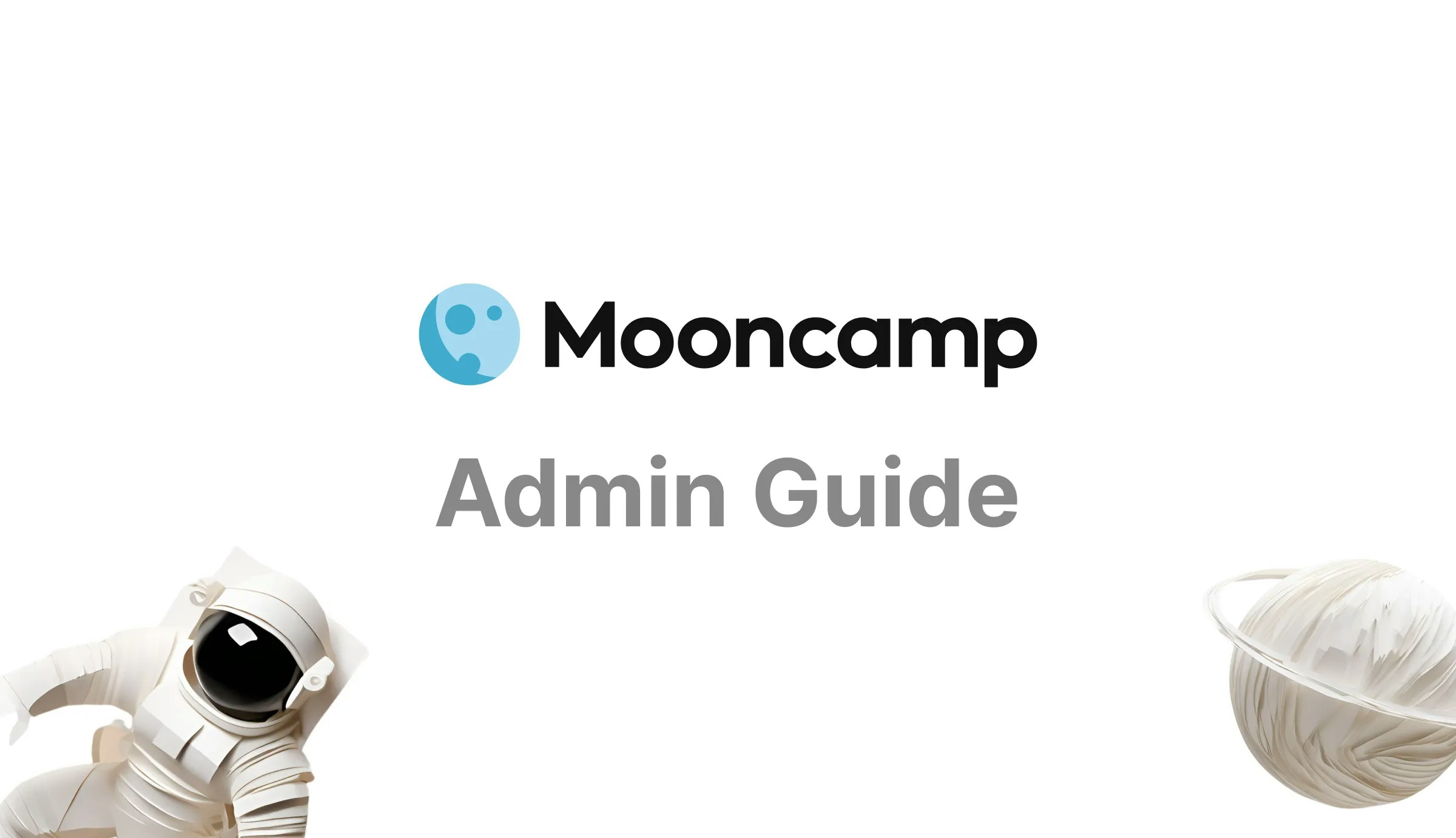 Mooncamp Admin Guide
