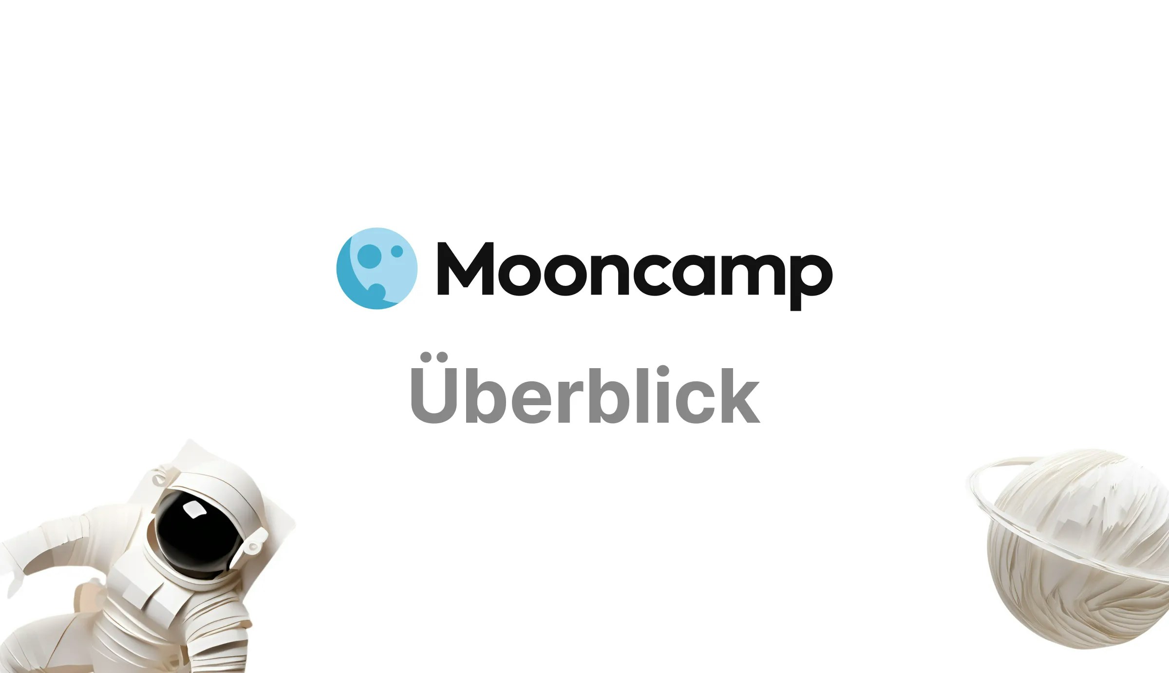 Mooncamp Überblick