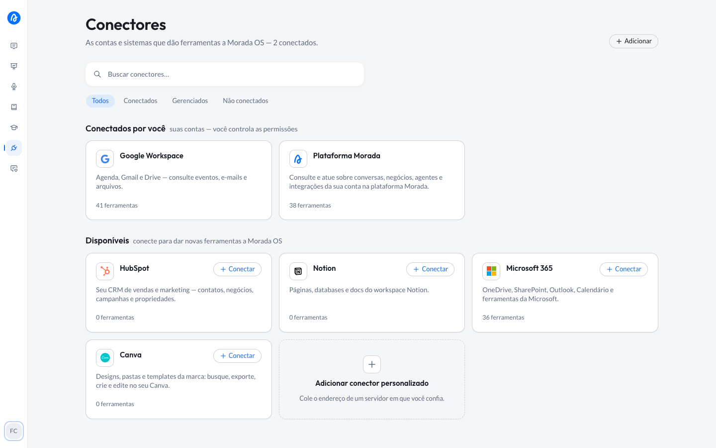 Prateleira de conectores do Morada OS, com o botão Adicionar no topo e o cartão pontilhado Adicionar conector personalizado no fim da lista
