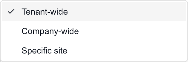 Freeze Scope menu showing Tenant-wide, Company-wide and Specific site