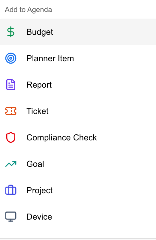 Excerpt of the MSP Add Items to Agenda chooser showing Budget, Planner Item, Report, Ticket, Compliance Check, Goal, Project and Device.