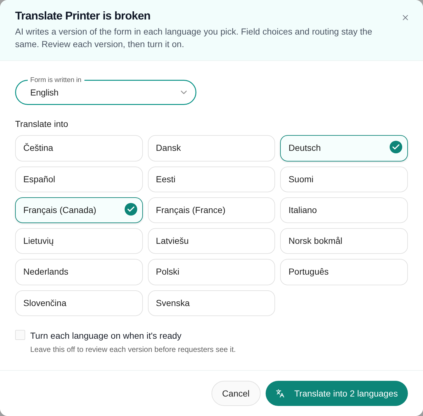 Translate Printer is broken dialog with English as the form's language, Deutsch and Français (Canada) selected, and Turn each language on when it's ready left off.