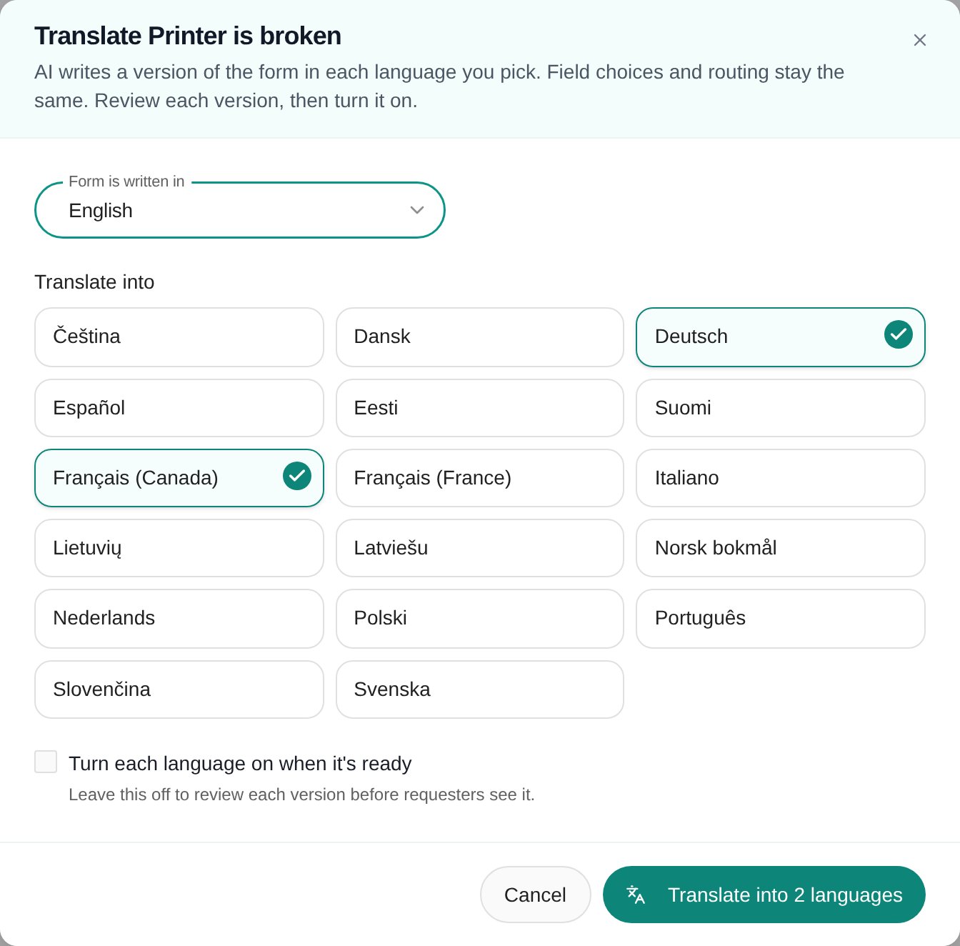 Translate Printer is broken dialog with English as the form's language, Deutsch and Français (Canada) selected, and Turn each language on when it's ready left off.