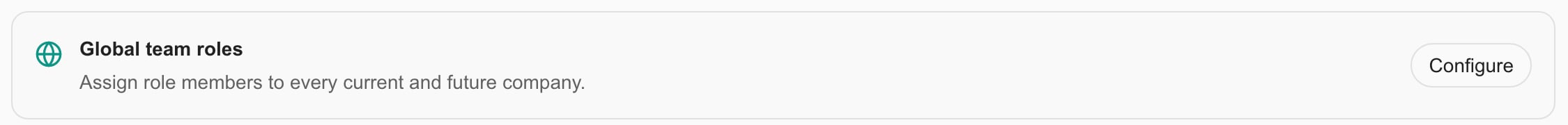 Global team roles card and Configure button in Team Roles settings
