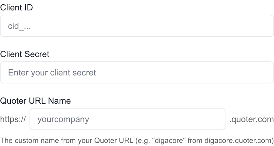 Blank Client ID, Client Secret and Quoter URL Name fields in Quoter setup.