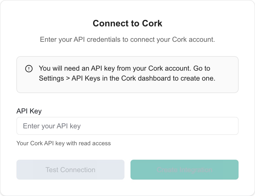 Cork Connect step with the API Key field, Test Connection, and Create Integration buttons