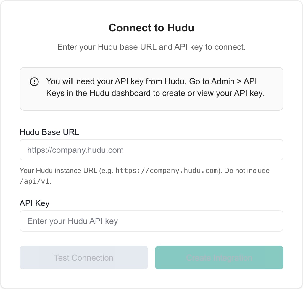 Blank Hudu base URL and API key form before testing or creating a connection.