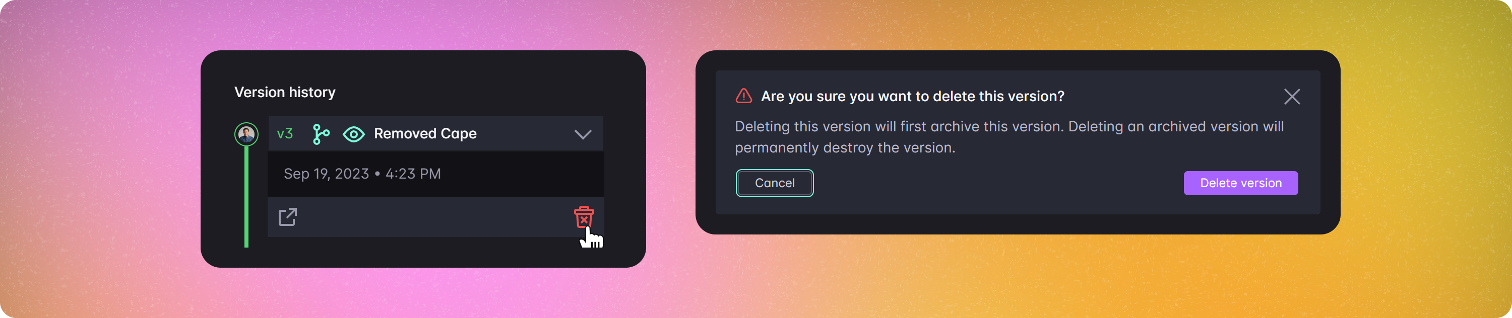 click delete in the bottom left and confirm the delete to remove a version.