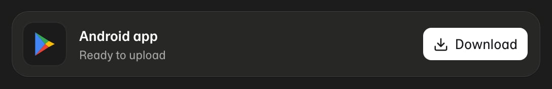 An Android build without Google Play: Ready to upload, with Download