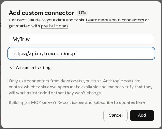 Claude's Add custom connector dialog with Name set to MyTruv and the MCP server URL filled in