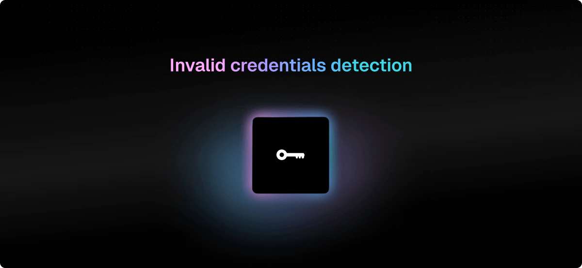 Invalid credentials detection screenshot