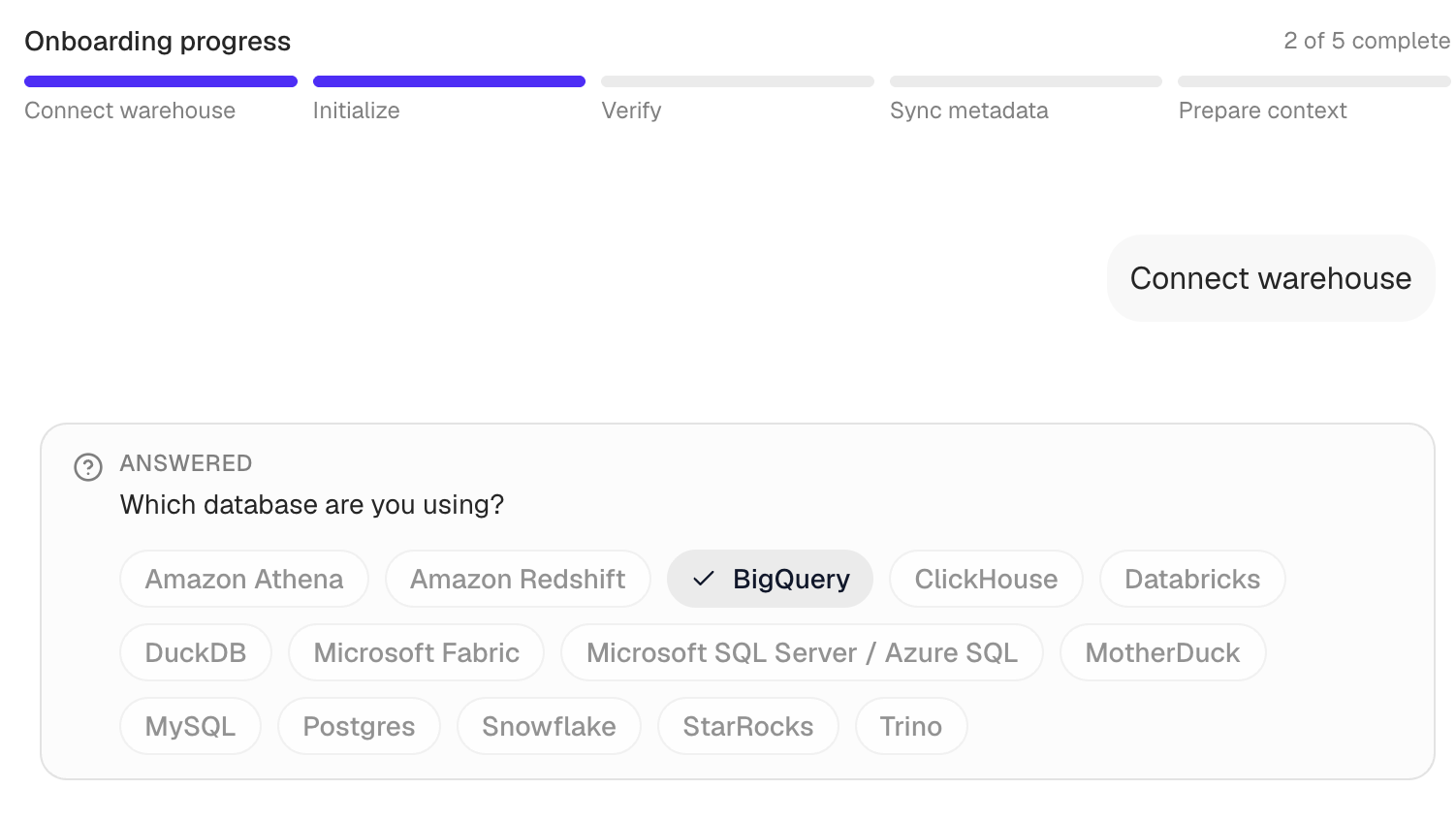 The onboarding progress bar and the Which database are you using? question with one button per supported warehouse
