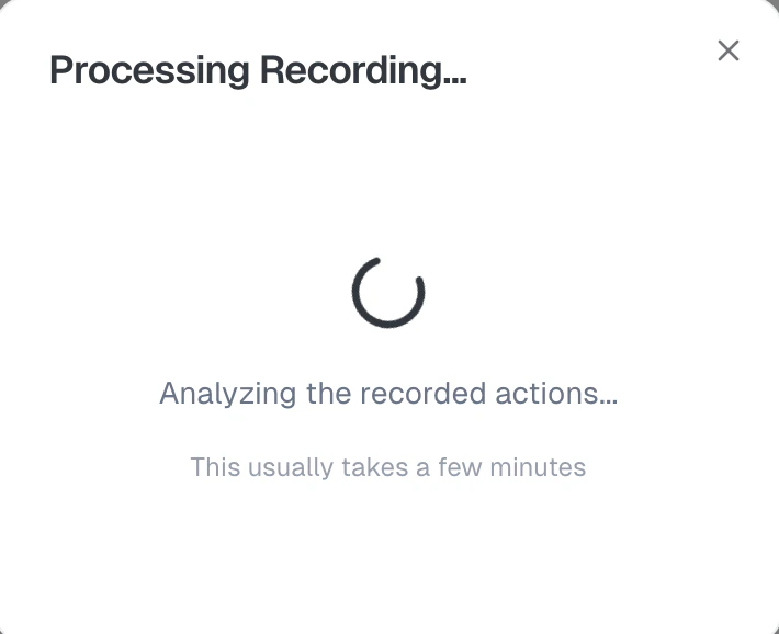 Processing screen showing spinner with Analyzing the recorded actions message