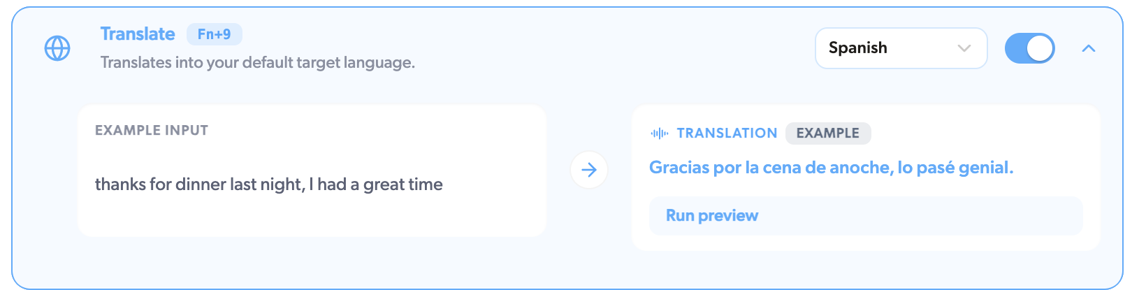 The Translate card set to Spanish, turning an English thank-you into
Spanish