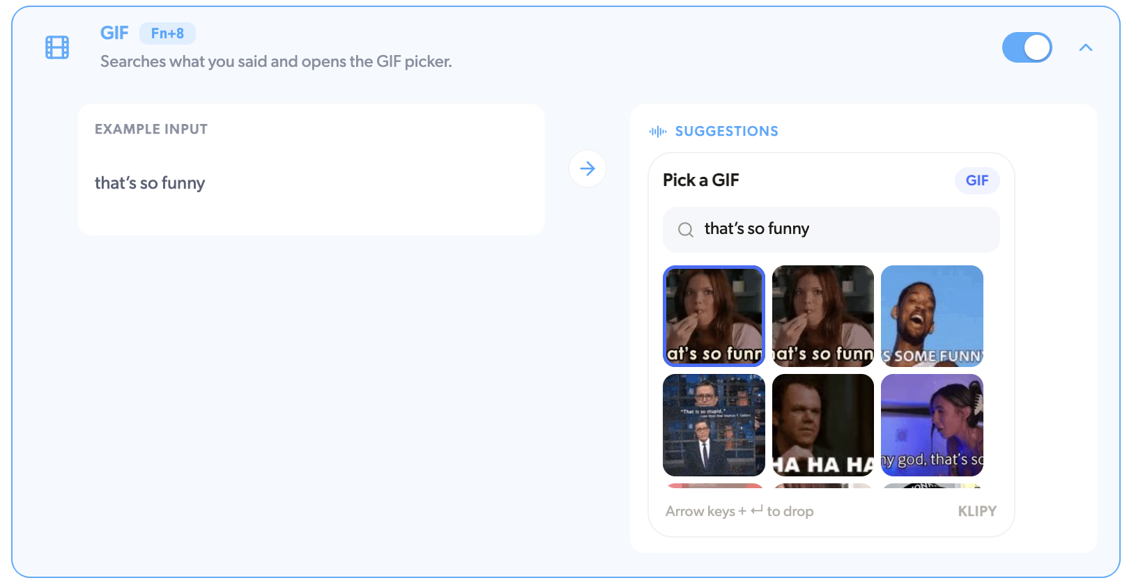 The GIF card: saying "that's so funny" opens a GIF picker with matching
results
