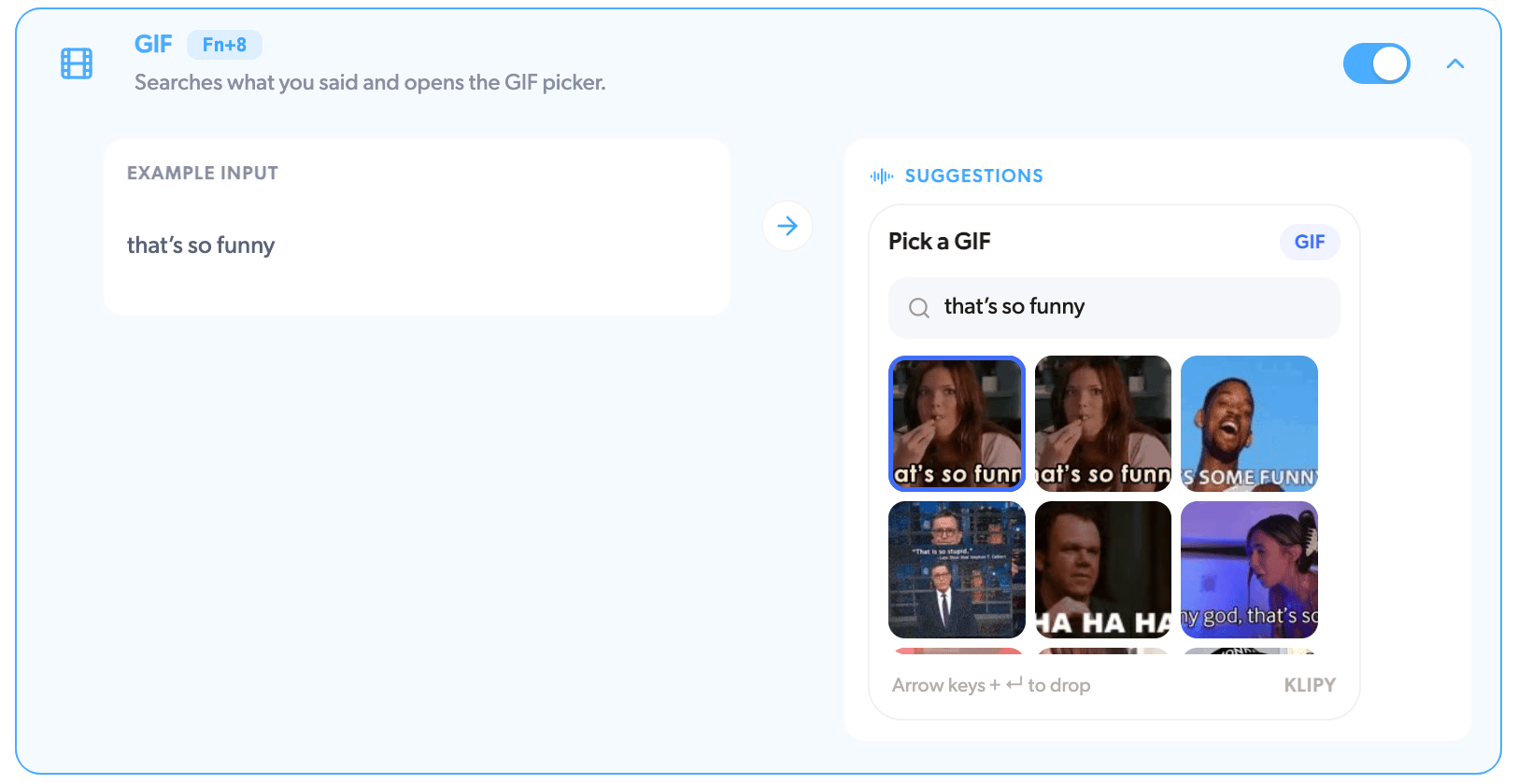 The GIF card: saying "that's so funny" opens a GIF picker with matching
results