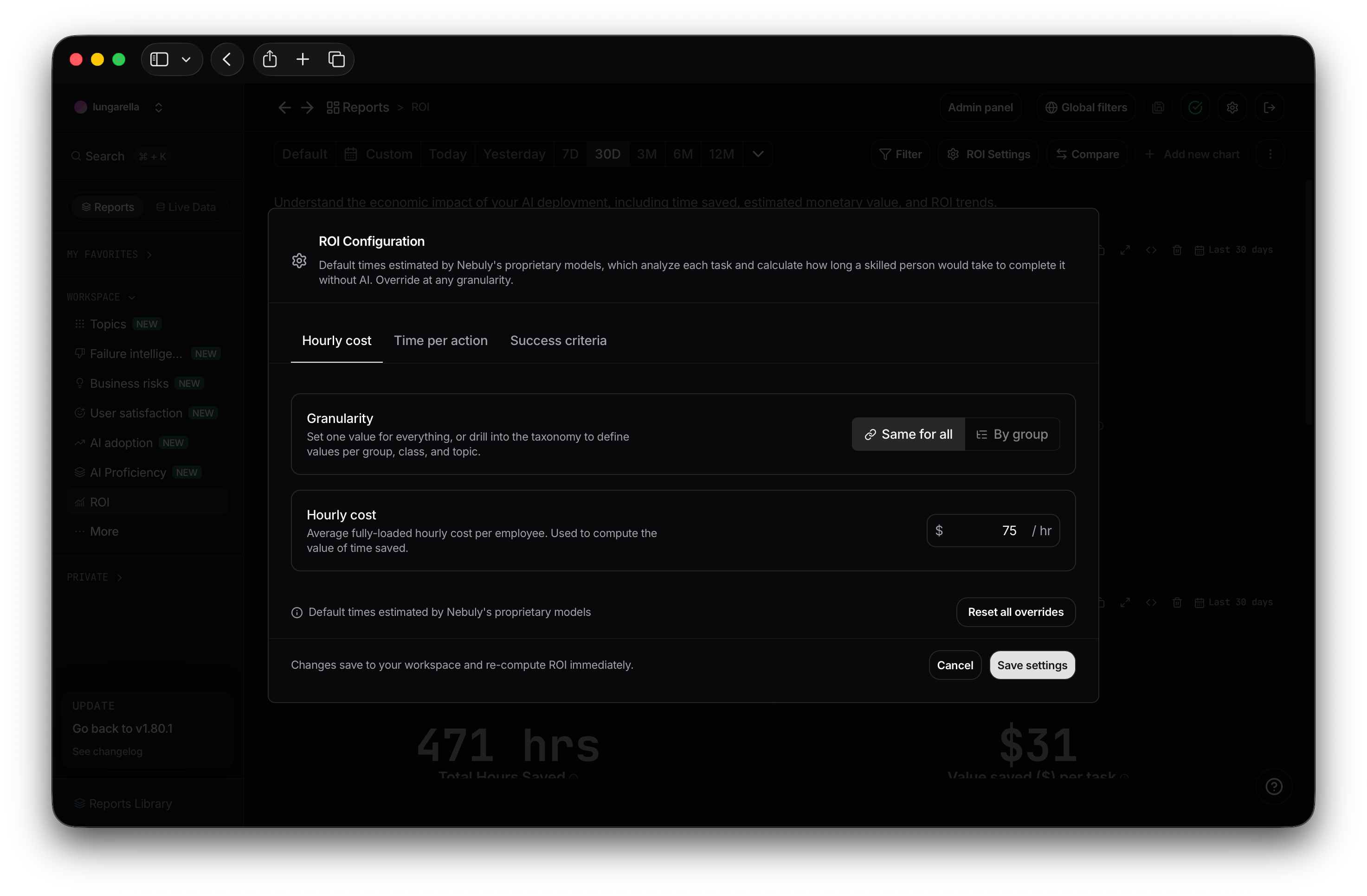 ROI settings panel with controls for hourly cost, time-per-action estimates, and failure conditions
