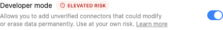 ChatGPT's Developer mode setting, tagged Elevated risk, with its toggle switched on
