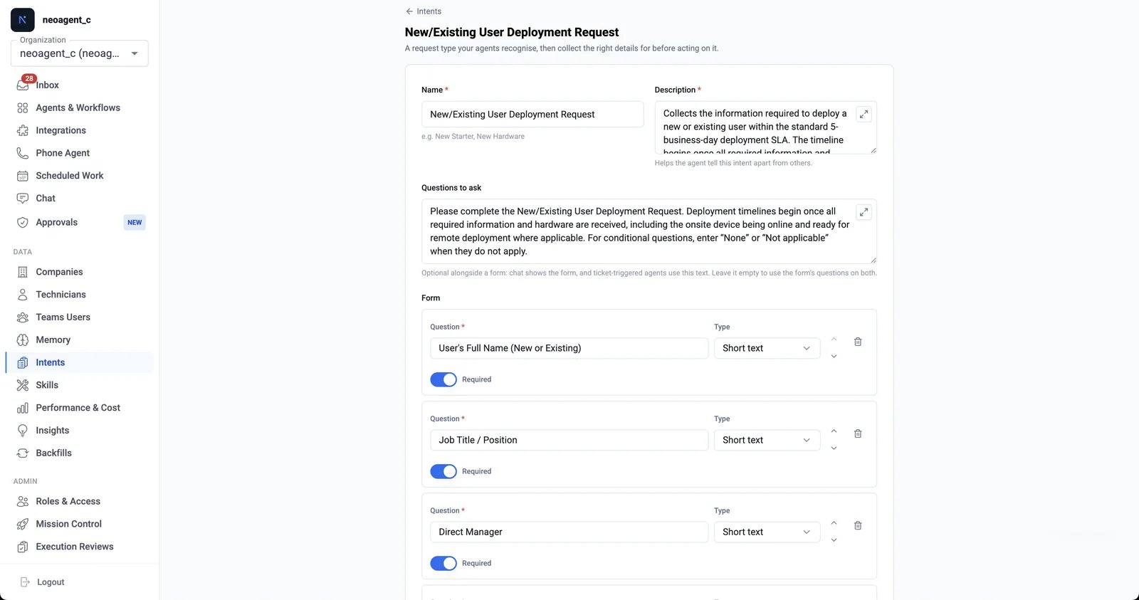 The Neo dashboard intent editor for New/Existing User Deployment Request, showing Name and Description at the top, a Questions to ask text area, and a Form section listing question rows — each with a Question field, a Type dropdown set to Short text, and a Required toggle.