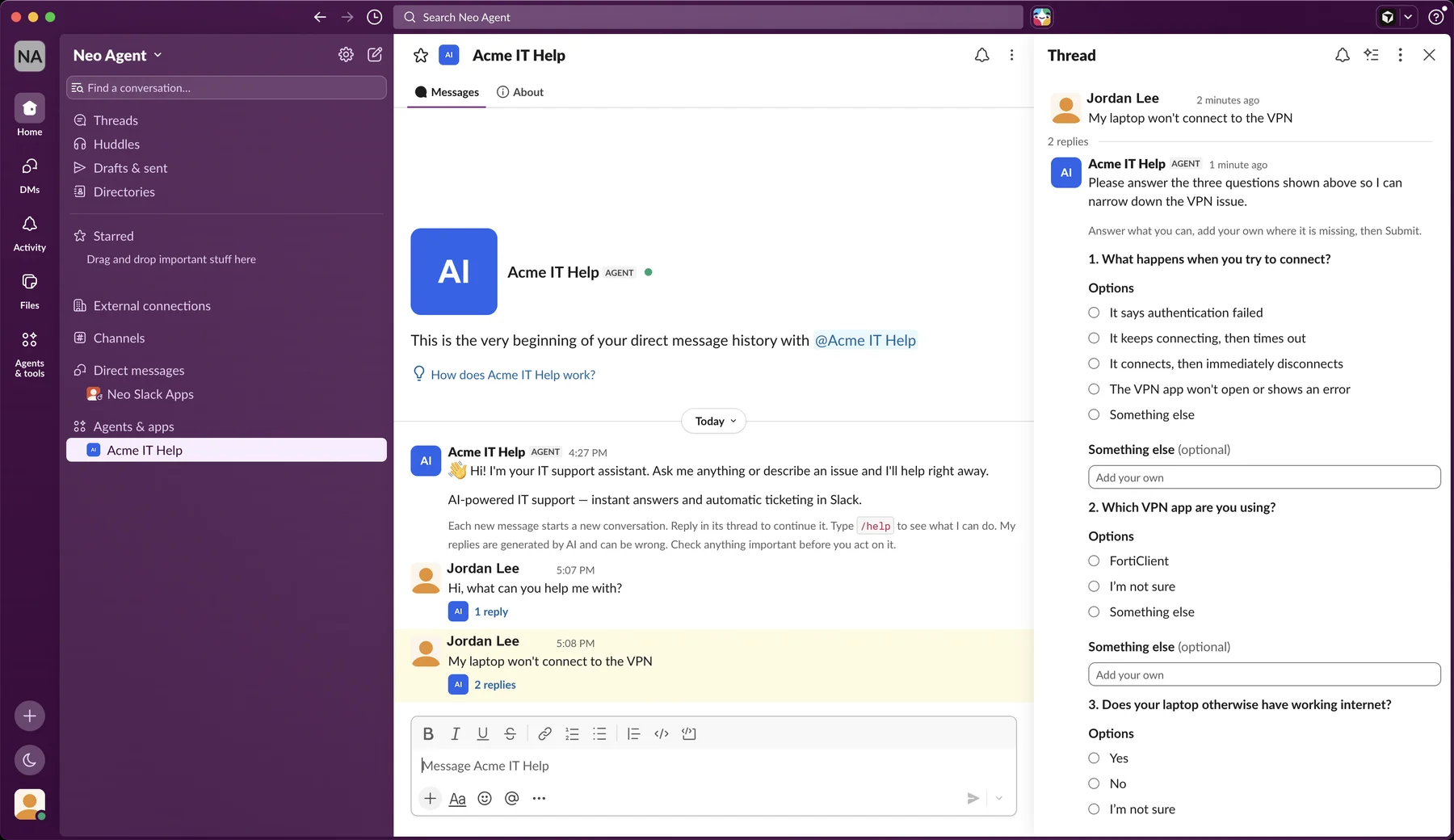An end user's direct messages with the branded Slack app: the welcome message, two messages that each started their own conversation, and the thread of one of them open on the right, where the agent asks three multiple-choice questions about a VPN problem