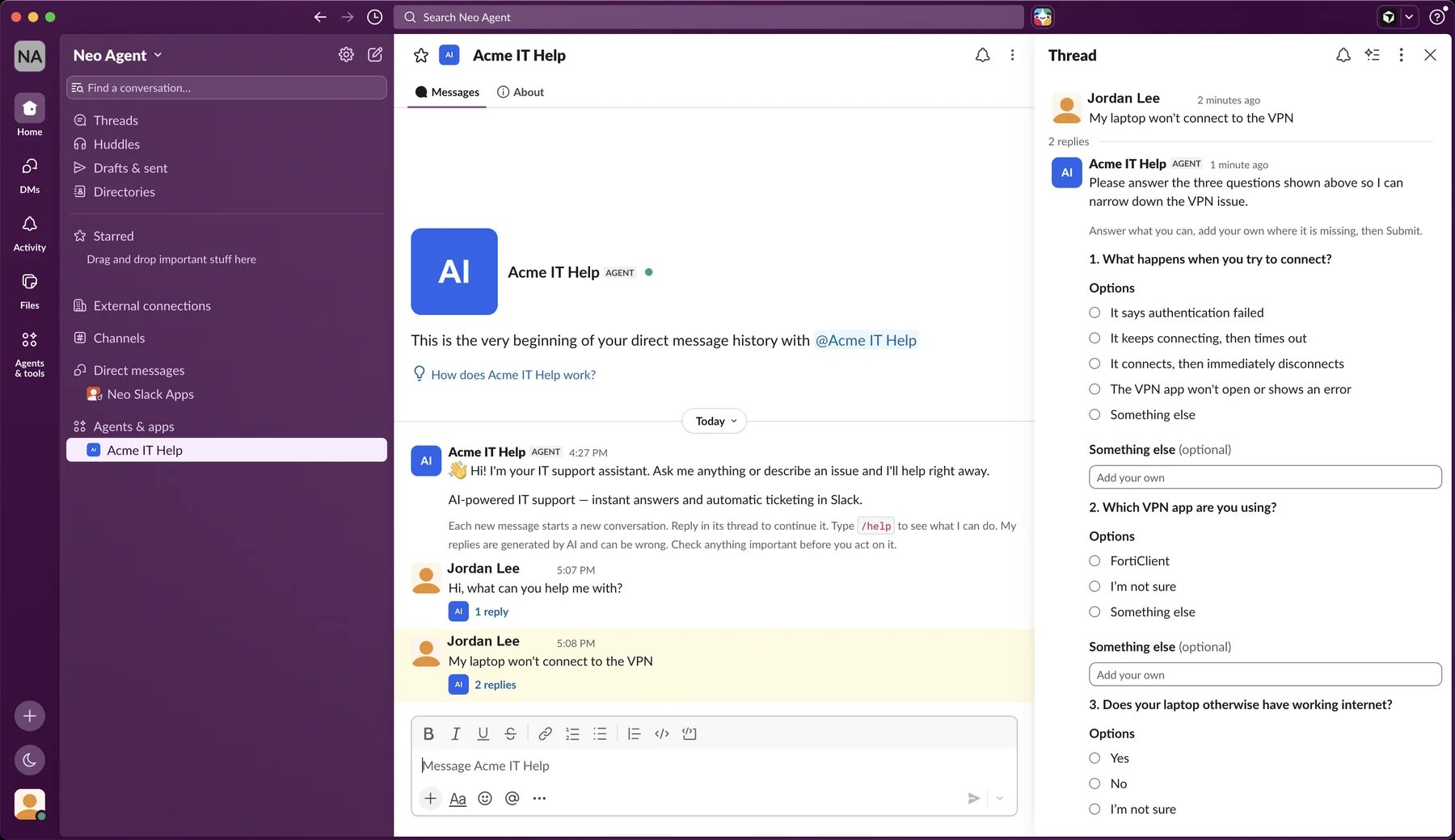 An end user's direct messages with the branded Slack app: the welcome message, two messages that each started their own conversation, and the thread of one of them open on the right, where the agent asks three multiple-choice questions about a VPN problem
