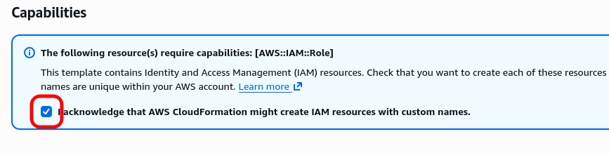 I acknowledge that AWS CloudFormation might create IAM resources with custom names