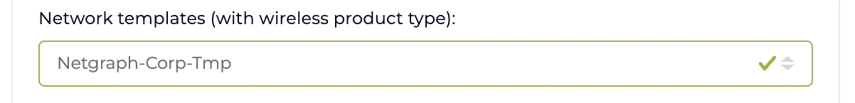 Wizard step with the Network templates (with wireless product type) drop-down