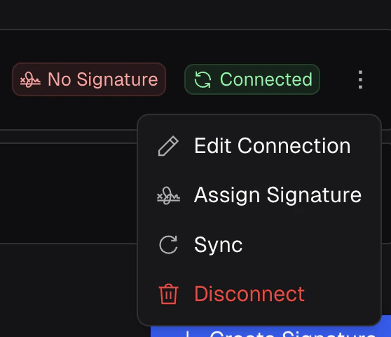 Three-dot menu showing Edit Connection, Assign Signature, Sync, and Disconnect options