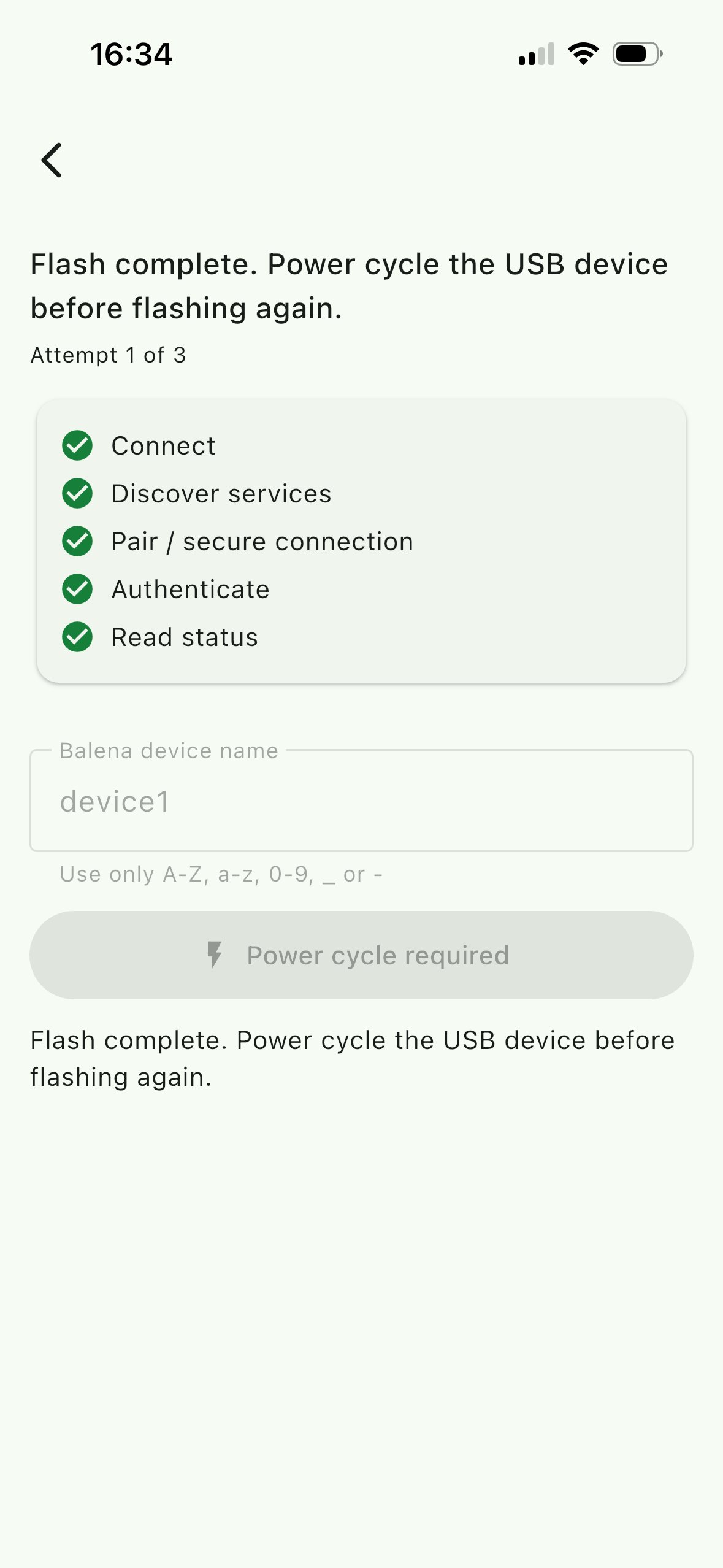 Flash complete, power cycle the device