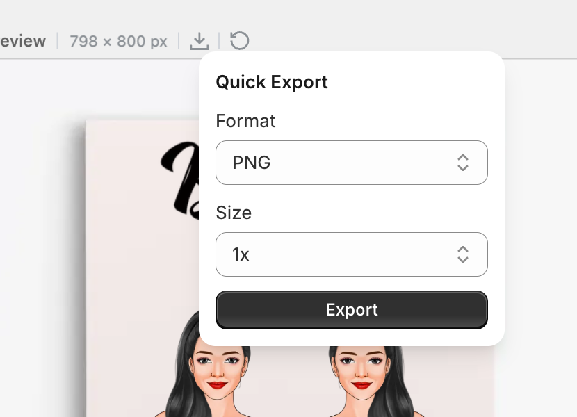 The Quick Export popover with a Format dropdown set to PNG, a Size dropdown set to 1x, and an Export button.