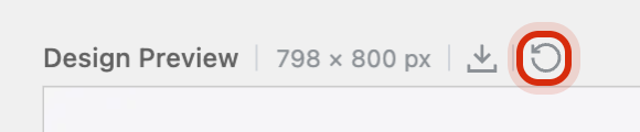 The Design Preview frame label showing its size, a download icon, and the circular reset icon highlighted.