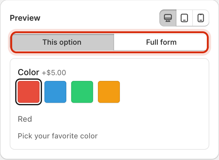 The Preview panel showing desktop, tablet and phone icons, a This option and Full form toggle with This option selected, and a Color question with four swatches.