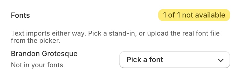 The Fonts section of the PSD import showing a badge reading 1 of 1 not available, the font name Brandon Grotesque marked Not in your fonts, and a Pick a font button.