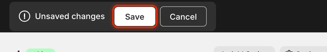 Unsaved changes bar with the Save button highlighted
