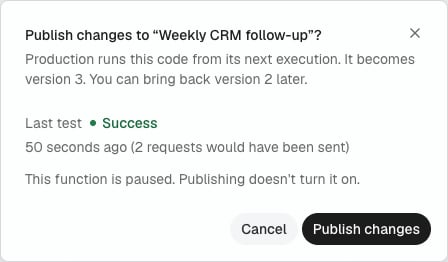 The Publish changes dialog explaining that production runs this code from its next execution and that it becomes the next version, with the last test result.