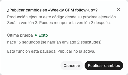 El diálogo Publicar cambios explica que producción ejecuta este código desde su próxima ejecución y qué versión será, con el resultado de la última prueba.