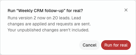 The Run for real confirmation showing the version and the number of leads the run will touch.