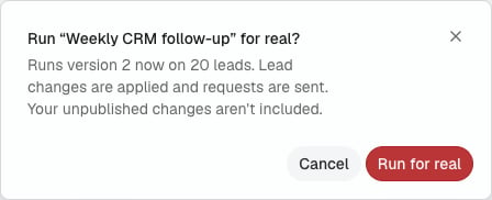 The Run for real confirmation showing the version and the number of leads the run will touch.